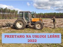 Przetarg na usługi leśne 2022
